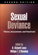 Sexual Deviance: Theory, Assessment, and Treatment