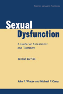 Sexual Dysfunction, Second Edition: A Guide for Assessment and Treatment