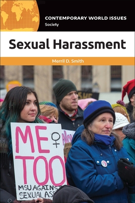 Sexual Harassment: A Reference Handbook - Smith, Merril D.