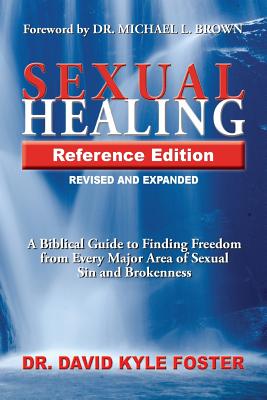 Sexual Healing Reference Edition - Foster, David Kyle, and Williams, Nancy E (Editor)