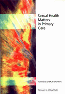 Sexual Health Matters in Primary Care
