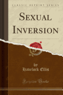 Sexual Inversion (Classic Reprint)