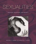Sexualities: Identities, Behaviors, and Society