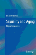Sexuality and Aging: Clinical Perspectives