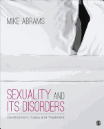 Sexuality and Its Disorders: Development, Cases, and Treatment