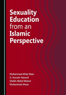 Sexuality Education from an Islamic Perspective