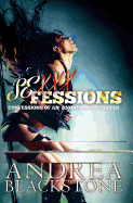 Sexxxfessions: Confessions of an Anonymous Stripper