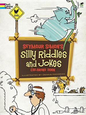 Seymour Simon's Silly Riddles and Jokes Coloring Book - Simon, Seymour