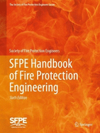 Sfpe Handbook of Fire Protection Engineering