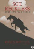 Sgt. Reckless: America's War Horse