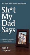 Sh*t My Dad Says Intl
