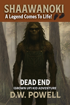 Shaawanoki: A Legend Comes To Life! - Powell, D W, and Jacob, Anne C (Editor), and Marks, Ginger (Cover design by)