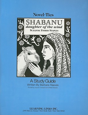 Shabanu: Daughter of the Wind - Reeves, Barbara, and Friedland, Joyce (Editor), and Kessler, Rikki (Editor)