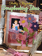 Shabby & Beyond Scrapbooking Ideas