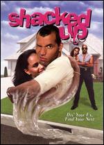 Shacked Up