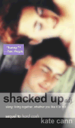 Shacked Up - Cann, Kate