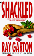 Shackled - Garton, Ray