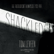 Shackled
