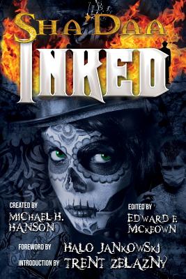 Sha'Daa Inked - Caethe, Vivian, and Fuller, Jordanne, and McKeown, Edward (Editor)