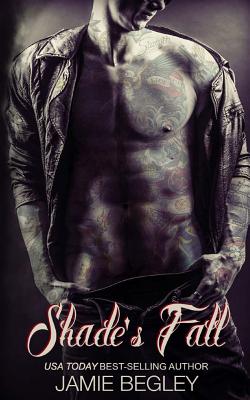 Shade's Fall - Begley, Jamie