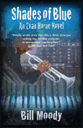 Shades of Blue: An Evan Horne Mystery
