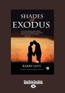 Shades of Exodus (Large Print 16pt)