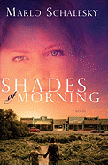 Shades of Morning