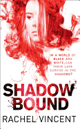 Shadow Bound