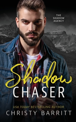Shadow Chaser - Barritt, Christy