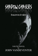 Shadow Chasers: Haunted Sky