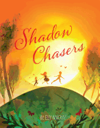 Shadow Chasers