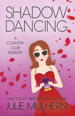Shadow Dancing - Mulhern, Julie