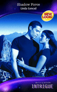 Shadow Force - Conrad, Linda