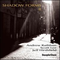 Shadow Forms II - Andrew Rathbun / Scott Lee / Jeff Hirshfield