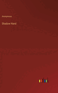 Shadow Hand