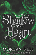 Shadow Heart: A Paranormal Reverse Harem Romance