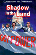 Shadow in the Land: Homosexuality in America