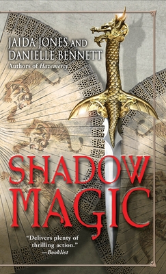 Shadow Magic - Jones, Jaida, and Bennett, Danielle