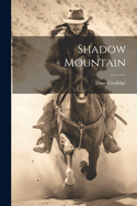 Shadow Mountain