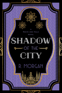 Shadow of the City