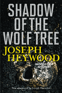 Shadow of the Wolf Tree: A Woods Cop Mystery