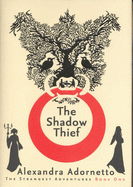Shadow Thief