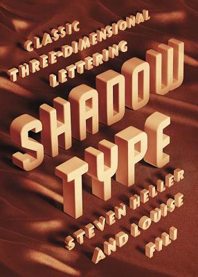 Shadow Type - Heller, Steven, and Fili, Louise