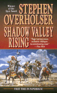 Shadow Valley Rising