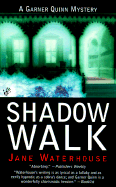 Shadow Walk