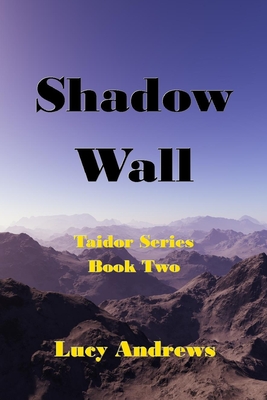 Shadow Wall - Andrews, Lucy