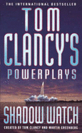 Shadow Watch - Clancy, Tom, and Greenberg, Martin