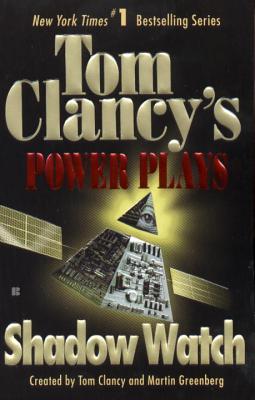 Shadow Watch - Clancy, Tom, and Greenberg, Martin H, and Preisler, Jerome