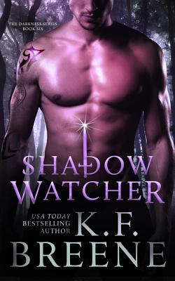 Shadow Watcher (Darkness, 6) - Breene, K F