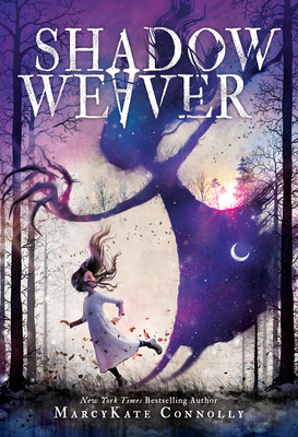 Shadow Weaver - Connolly, Marcykate